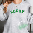 Lucky Sweatshirt, St Patrick's Embroidered Sweatshirt, Women's Embroidered Sweater, St Patrick's Day Sweatshirt, Glitter, Irish Gift For Her